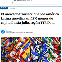 El mercado transaccional de Amrica Latina moviliza un 18% menos de capital hasta julio, segn TTR Data